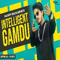 Intelligent Gamdu Monty Badanpur New Haryanvi Songs Haryanavi 2023 By Monty Badanpur Poster